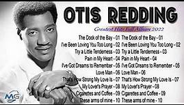 Otis Redding Hits -- The Very Best Of Otis Redding - Otis Redding Best Songs Full Album 2022