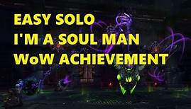 I'm A Soul Man - Easy Solo & Bug Reset - Socrethar the Eternal - WoW Achievement