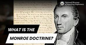 Monroe Doctrine 101 | What is the Monroe Doctrine?