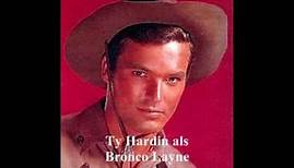 BRONCO - Westernserie mit Ty Hardin (Titellied auf Deutsch von Ralf Paulsen)