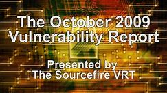 Sourcefire VRT Vulnerability Report October 2009