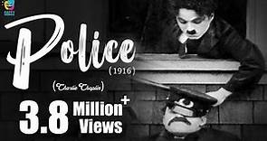 Police (1916) Charlie Chaplin | Edna Purviance | Leo White