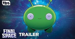 Final Space [OFFICIAL TRAILER] | Series Premiere February 26! | TBS