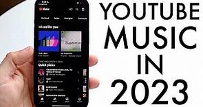 YouTube Music In 2023! (Still Worth Buying?) (Review)