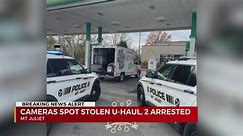 2 arrested in Mt. Juliet after camera spots stolen U-Haul