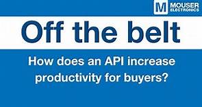 How does an API increase productivity for buyers? | Off the Belt: Procurement Series