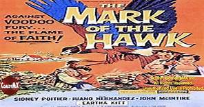 Mark of the Hawk (1957) | Full Movie | Eartha Kitt | Sidney Poitier | Juano Hernandez