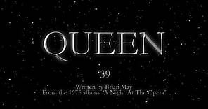 Queen - '39 (Official Lyric Video)