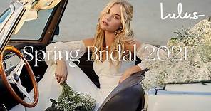 Lulus Spring Bridal 2021 | Wedding Dresses + Bridesmaid Dresses