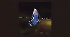 《Authentic Life》-Richard Elliot_