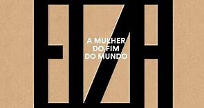 Elza Soares - A Mulher do Fim do Mundo (Álbum Completo Oficial - 2015)