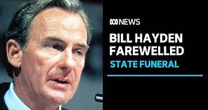 Former Governor-General Bill Hayden remembered at state funeral | ABC News