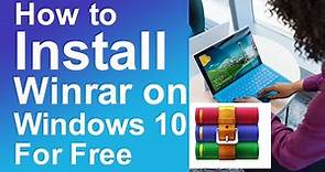 How to install WinRAR on windows 10 for free