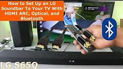 How to Set Up an LG Soundbar To Your TV With HDMI ARC, Optical, and Bluetooth