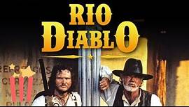 Rio Diablo | FULL MOVIE | Action, Western | Kenny Rogers, Travis Tritt, Naomi Judd, Stacy Keach