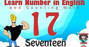 Learn Number Seventeen 17 in English & Counting, Math
