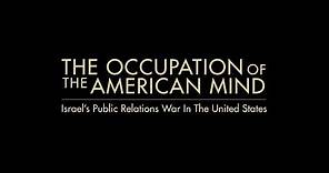 The Occupation of the American Mind (Official Trailer #1)