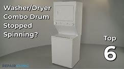 Washer/Dryer Combo Drum Stopped Spinning — Washer/Dryer Combo Troubleshooting