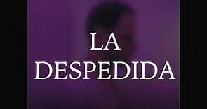 LA DESPEDIDA - Zaly ft. Daniel Galindo (Video Oficial)
