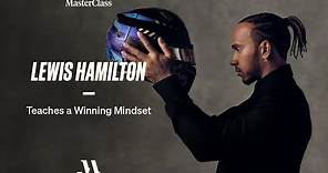 Lewis Hamilton Teaches a Winning Mindset | Official Trailer | MasterClass
