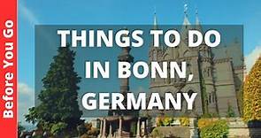Bonn Germany Travel Guide: 12 BEST Things To Do In Bonn