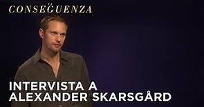 La Conseguenza | Intervista a Alexander Skarsgård HD | Fox Searchlight 2019