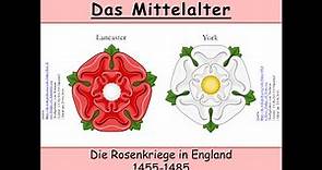 Die Rosenkriege in England 1455-1485 - Der Verlauf (Lancaster | York | Tudor | Edward III.)