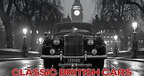 The History of Cars - Classic British Automobiles
