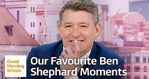 It's Ben Shephard's Last Day on Good Morning Britain - Our Favourite Ben Moments