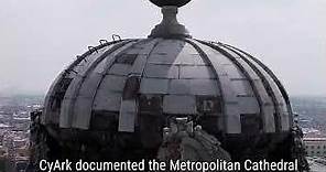 Documenting the Mexico City Metropolitan Cathedral