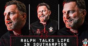 "THE LONGER I'M HERE, THE MORE I LOVE IT" | Ralph Hasenhüttl on life in Southampton