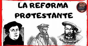 La REFORMA PROTESTANTE: Luteranismo, Calvinismo y Anglicanismo, para 2º de ESO