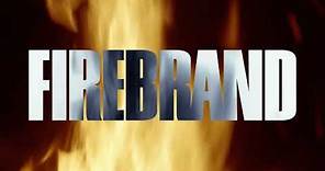 Firebrand - Official Trailer
