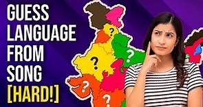 Guess the Indian Language from the Song Challenge [HARD VERSION!]