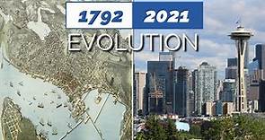 EVOLUTION OF CITY │ SEATTLE