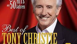 Tony Christie - Best Of (Die Größten Hits Aus 50 Jahren)