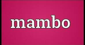 Mambo Meaning