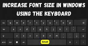 How to Increase Font Size in Windows Using the Keyboard - change font size using keyboard shortcut