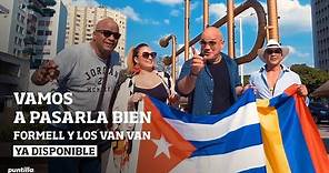 Los Van Van - Vamos a Pasarla Bien (Video Oficial)