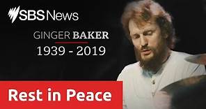 Ginger Baker, drummer with legendary rock band Cream, dies aged 80