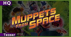 Muppets from Space (1999) Teaser