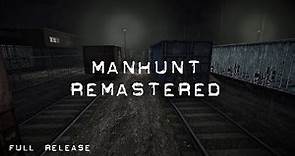 Manhunt Remastered - Full Release Showcase + Download