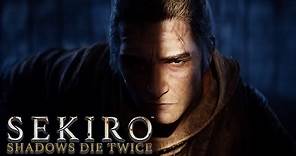 Sekiro: Shadows Die Twice - Official Story Trailer