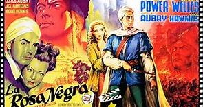⭐LA ROSA NEGRA (1950) Tyrone Power, Orson Welles | Aventuras | Cine clásico en Español