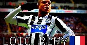 Loïc Rémy • Goals Compilation • Newcastle • Welcome to Chelsea