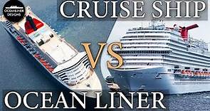 How is an Ocean Liner Different to a Cruise Ship?