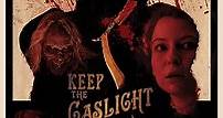 Where to stream Keep the Gaslight Burning (2018) online? Comparing 50  Streaming Services
