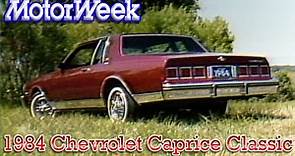 1984 Chevrolet Caprice Classic | Retro Review