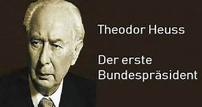 Theodor Heuss: Der erste Bundespräsident. Mit Dr. Thomas Hertfelder