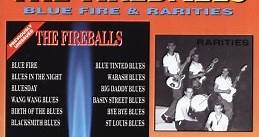 The Fireballs - Blue Fire & Rarities